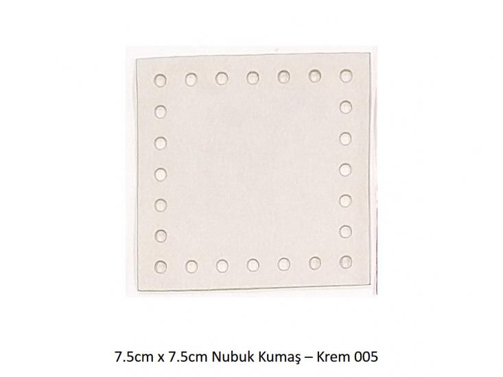 7.5cmx7.5cm ebatında hazır kesim nubuk kumaş
